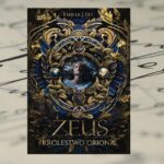 „Zeus. Królestwo Oriona” Emilia J. Lee zeus