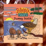 Żubr Pompik. Wyprawy. Dumny bielik – Tomasz Samojlik Żubr Pompik. Wyprawy. Dumny bielik – Tomasz Samojlik