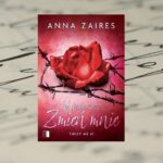 [Patronat medialny] Anna Zaires – Jej porywacz Zmień mnie