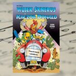 „Wujek Sknerus i Kaczor Donald. Powrót trzech caballeros" „Wujek Sknerus i Kaczor Donald. Powrót trzech caballeros"