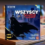 "Batman. Wszyscy kłamią" - gra nie tylko dla fanów komiksów "Batman. Wszyscy kłamią" - gra nie tylko dla fanów komiksów