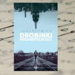 Drobinki tworzące amerykańską mentalność – „Drobinki nieśmiertelności” Jakub Ćwiek