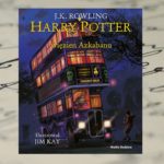 Trzeci rok Harry’ego Pottera w Hogwarcie – wersja ilustrowana Trzeci rok Harry’ego Pottera w Hogwarcie – wersja ilustrowana