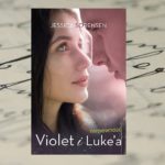 Przestać uciekać – Jessica Sorensen, Niepewność Violet i Luke’a Przestać uciekać – Jessica Sorensen, Niepewność Violet i Luke’a
