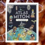 Atlas mitów – Thiago de Moraes