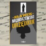 "Urzędnik" Sławek Michorzewski