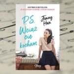 P.S. Wciąż cię kocham – Jenny Han P.S. Wciąż cię kocham – Jenny Han