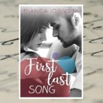 First last song – Bianca Iosivoni [patronat medialny]