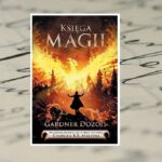 "Księga magii" - Gardner Dozois