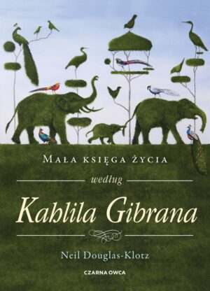 Mała księga życia według Kahlila Gibrana - okładka