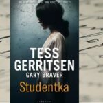Studentka — Tess Gerritsen, Gary Braver