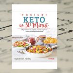 „Posiłki keto w 30 minut” – Kyndra D. Holley