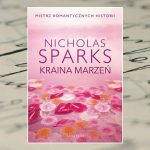 "Kraina marzeń" - Nicholas Sparks