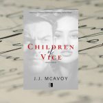 "Children of Vice" J. J. McAvoy