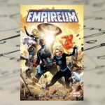 „Empireum” - Avengers i Fantastyczna Czwórka łączą siły