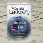 "Kukułcze jajo" Camilla Läckberg