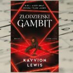 „Złodziejski Gambit” Kayvion Lewis